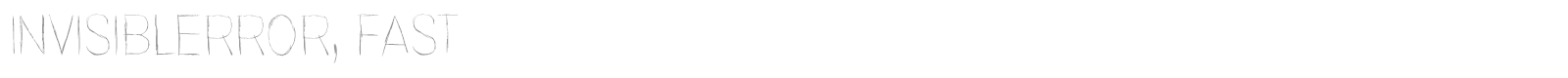 Invisiblerror font preview